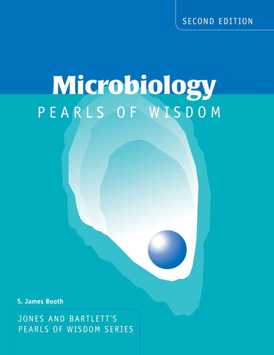 Microbiology: Pearls Of Wisdom (Jones and Bartlett's Pearls of Wisdom)