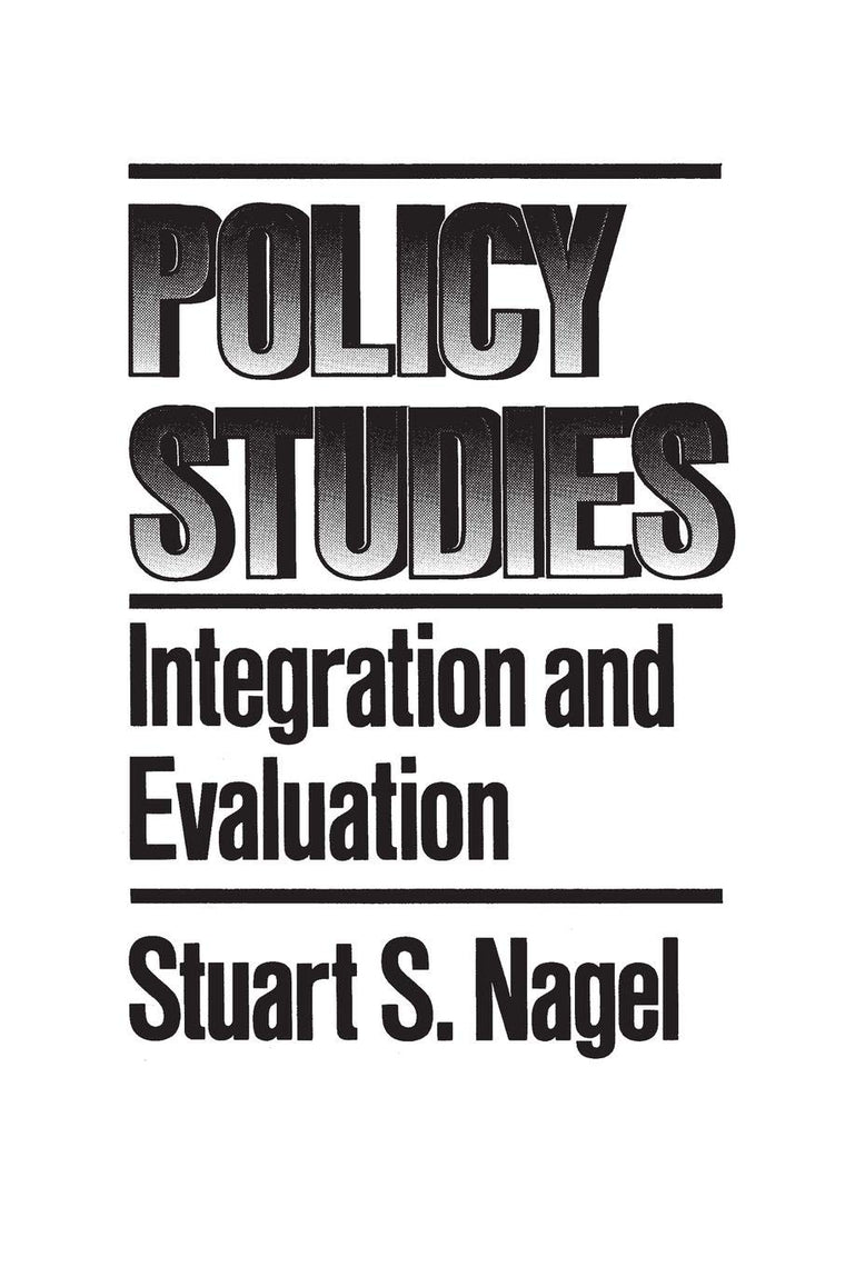 Policy Studies: Integration and Evaluation