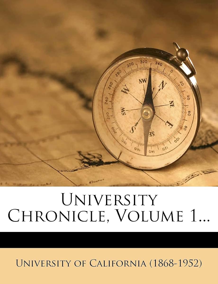 University Chronicle, Volume 1...