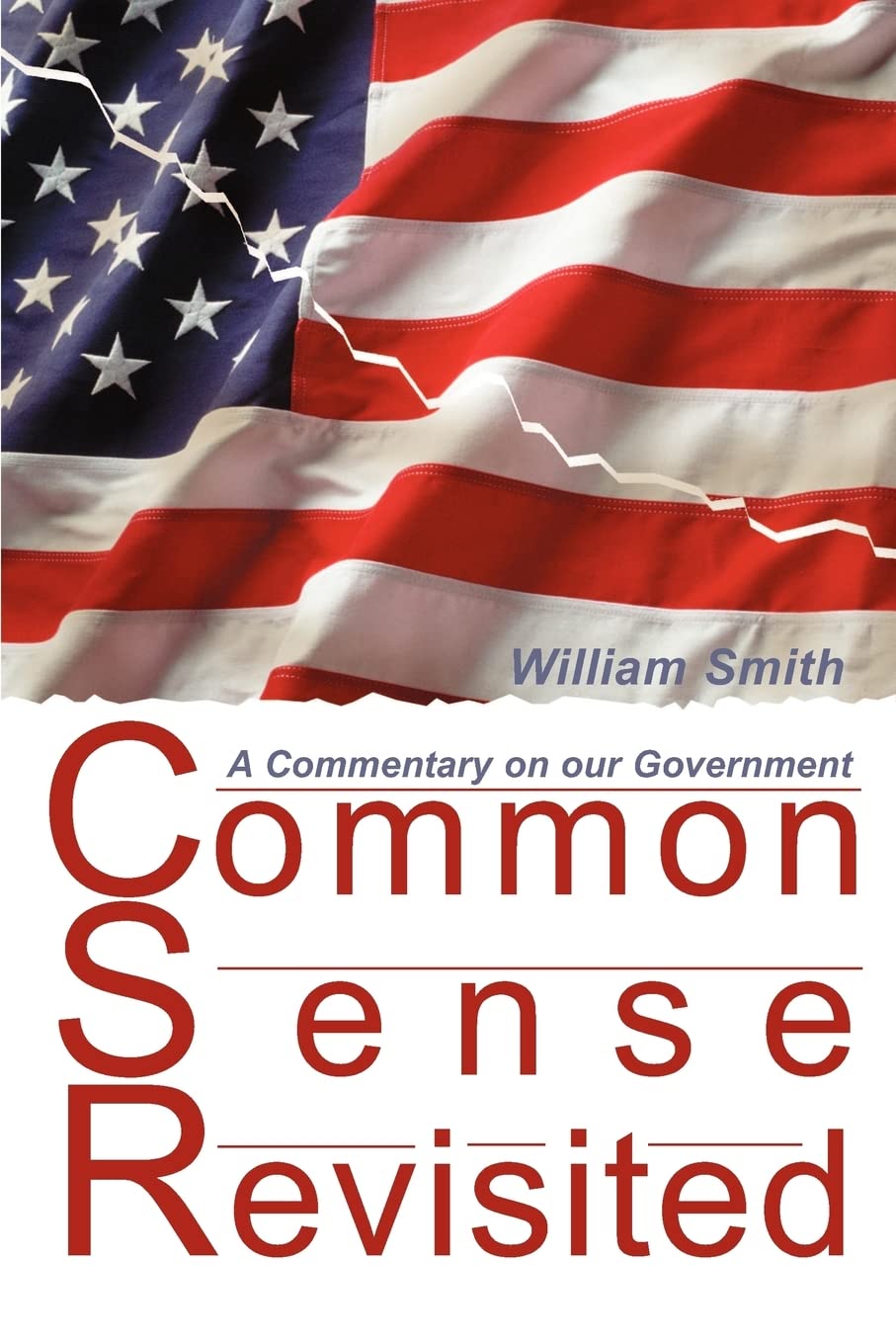 Common Sense Revisited: A Commentary on our Government