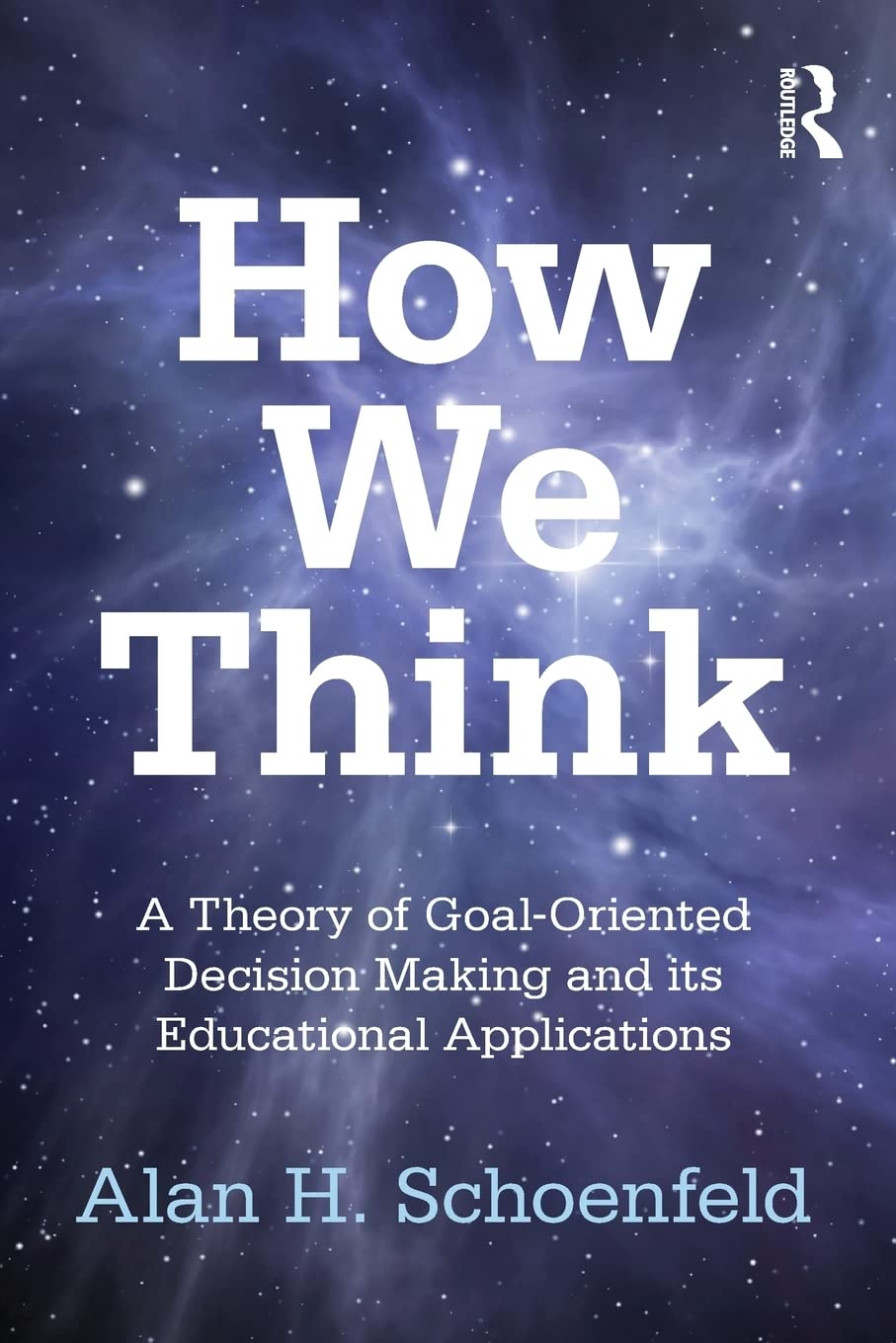 How We Think (Studies in Mathematical Thinking and Learning Series)
