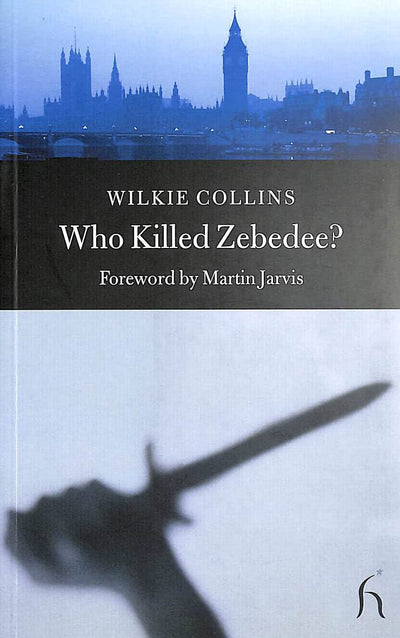 Who Killed Zebedee? and John Jago's Ghost