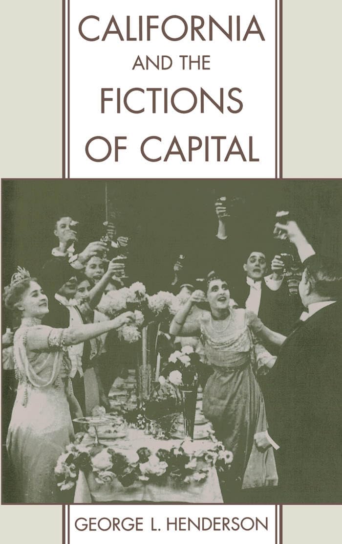 California and the Fictions of Capital (Commonwealth Center Studies in American Culture)