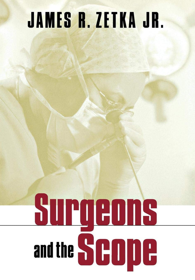 Surgeons and the Scope (Collection on Technology and Work)
