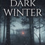 The Dark Winter: A Supernatural Apocalypse Novel (Whiteout)