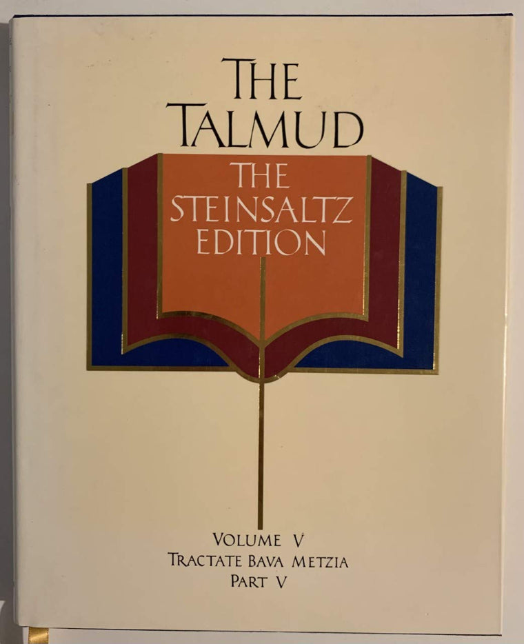 The Talmud, The Steinsaltz Edition, Vol. 5: Tractate Bava Me