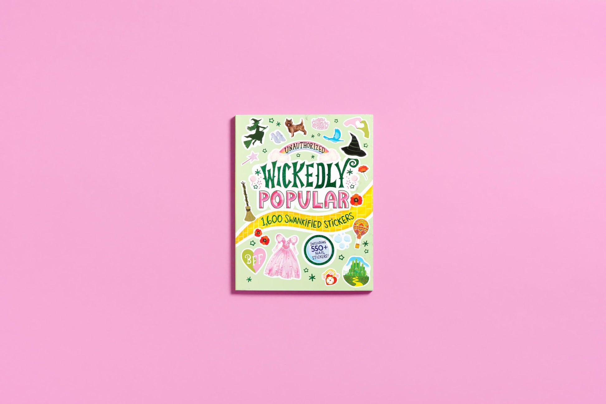 Unauthorized Wickedly Popular: 1,600 Swankified Stickers