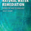 Natural Water Remediation: Chemistry and Technology