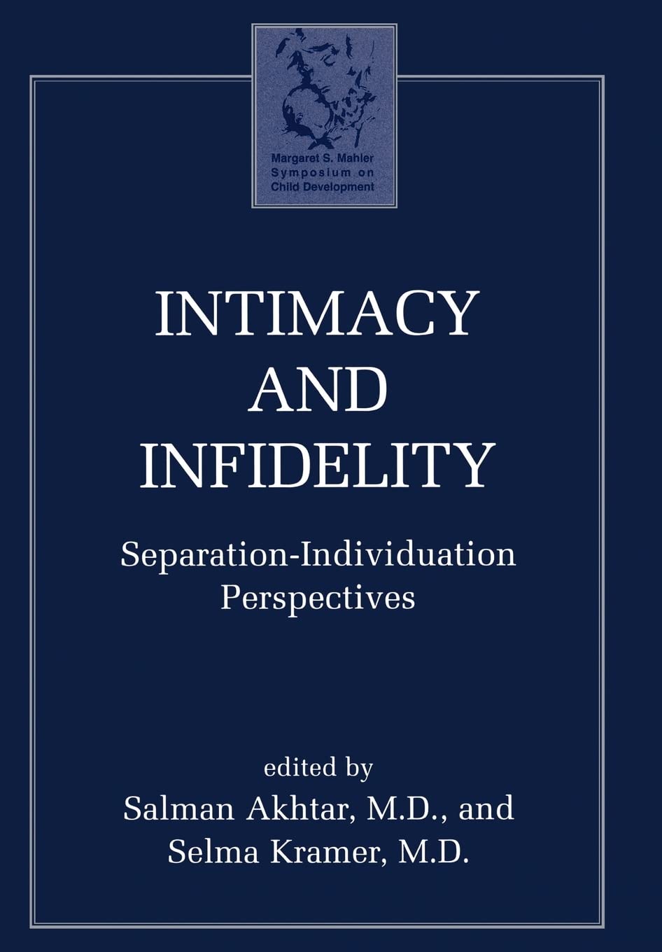 Intimacy and Infidelity: Separation-Individuation Perspectiv
