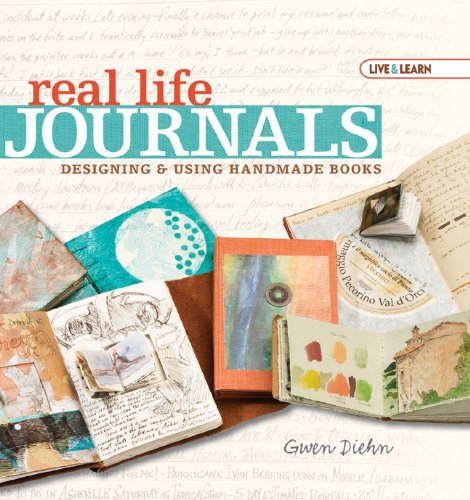 Live & Learn: Real Life Journals: Designing & Using Handmade