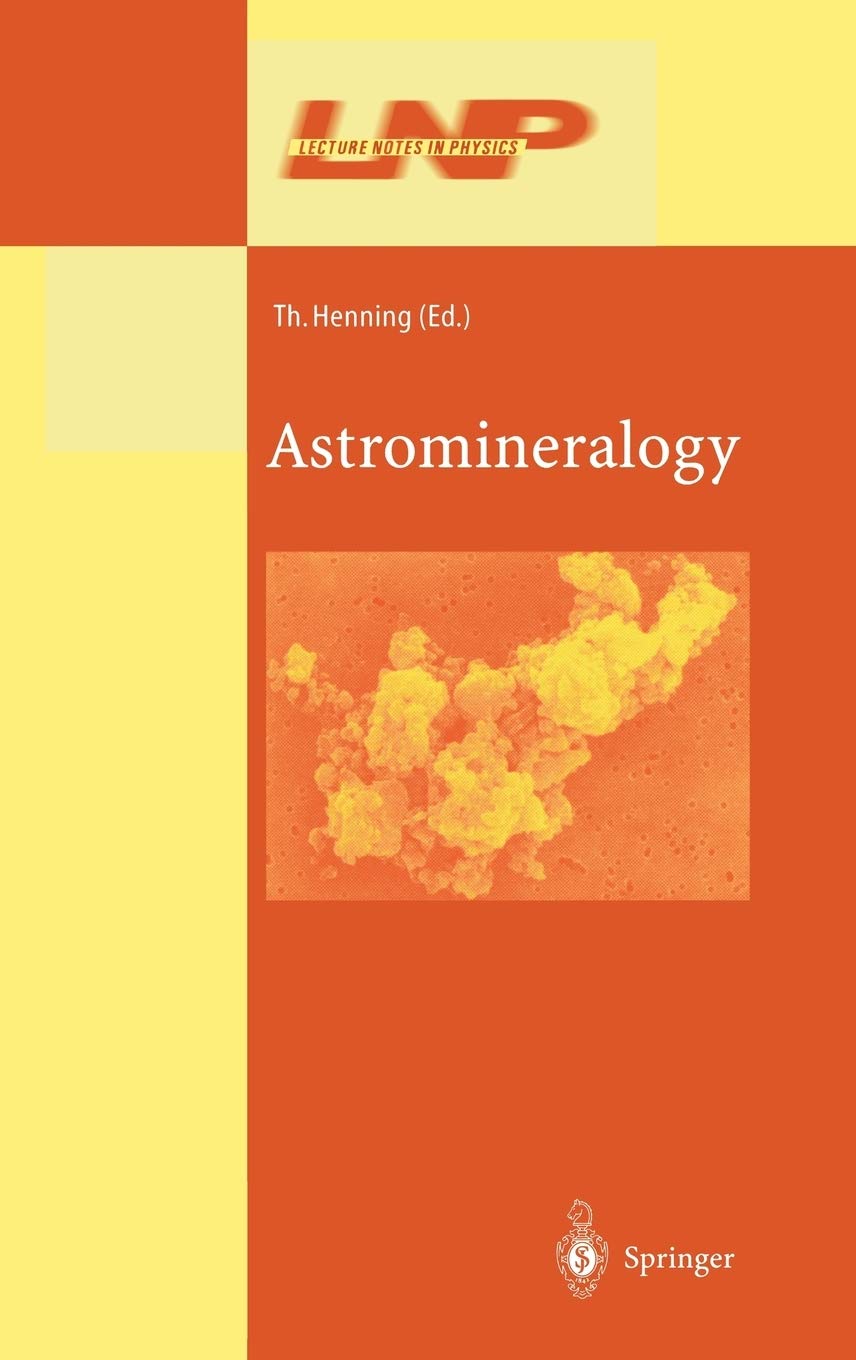 Astromineralogy (Lecture Notes in Physics, 609)