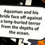 Aquaman 1: The Trench