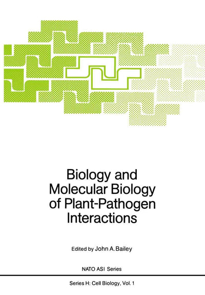 Biology and Molecular Biology of Plant-Pathogen Interactions (Nato ASI Subseries H:, 1)