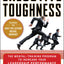 Executive Toughness: The Mental-Training Program to Increase Your Leadership Performance