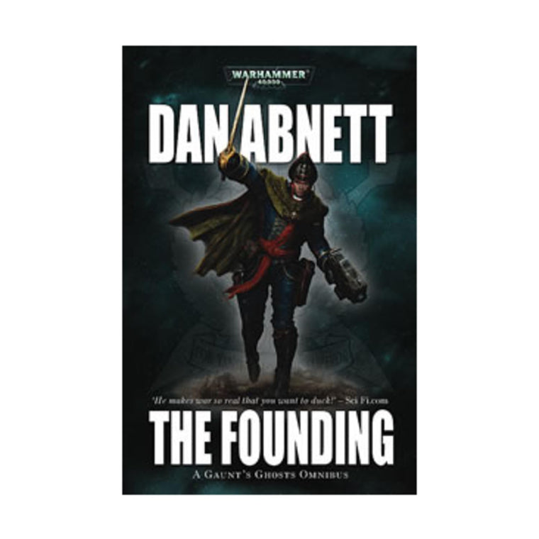 Gaunt's Ghosts: The Founding