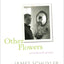 Other Flowers: Uncollected Poems
