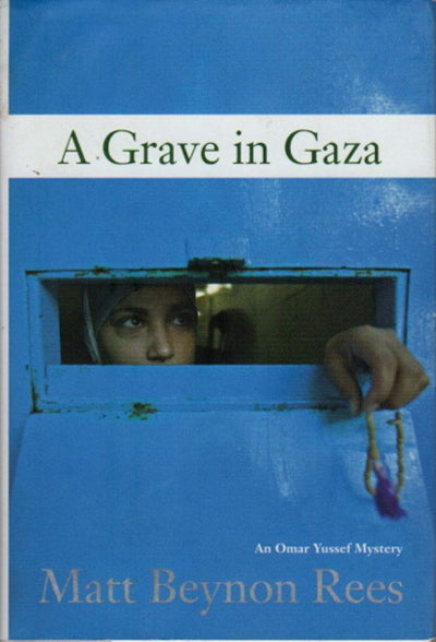 Grave in Gaza (Omar Yussef Mysteries)