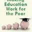 Making Education Work for the Poor : THE POTENTIAL OF CHILDRENS SAVINGS ACCOUNTS: The Potential of Children's Savings Accounts