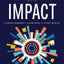 Implement With IMPACT: A Strategic Framework for Leading School and District Initiatives (Beat the cost and frustration of implementation gaps with a clear path to systems change success)