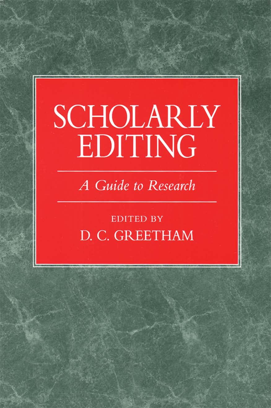 Scholarly Editing: A Guide to Research