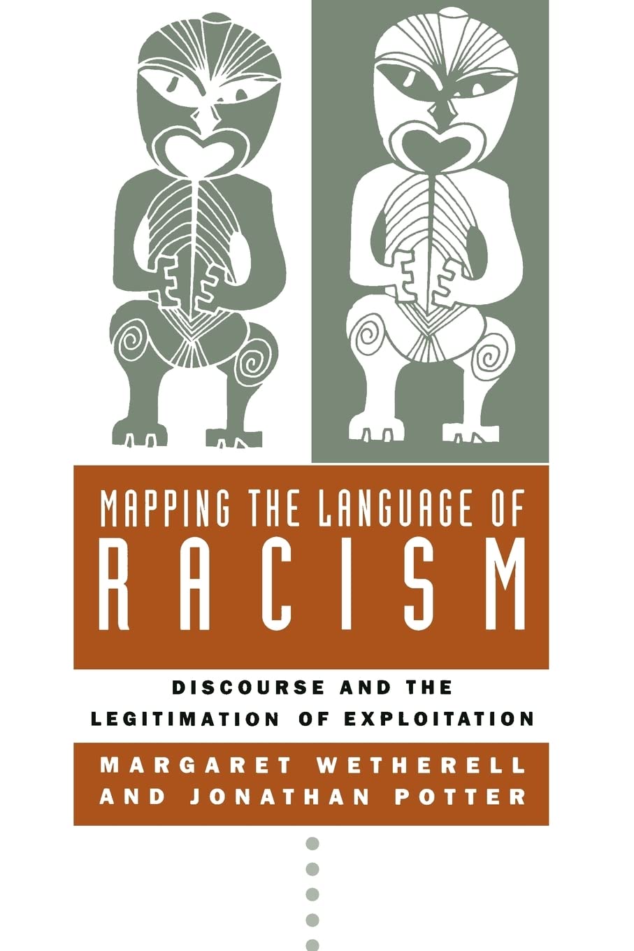 Mapping the Language of Racism: Discourse and the Legitimation of Exploitation