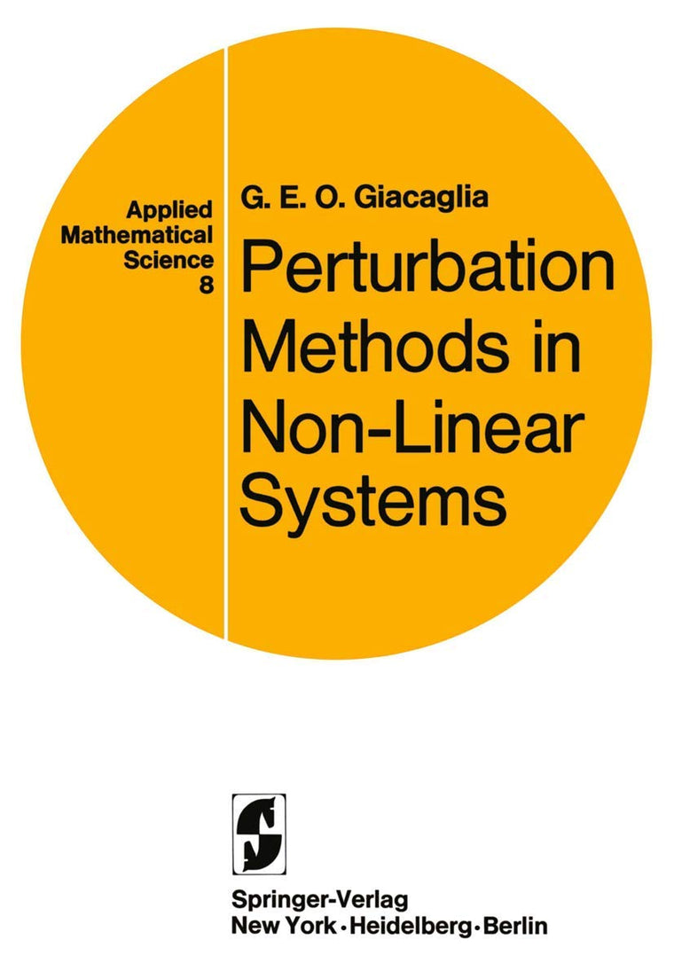 Perturbation Methods in Non-Linear Systems (Applied Mathematical Sciences, 8)
