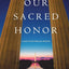 Our Sacred Honor (A Luke Stone Thriller?Book 6)