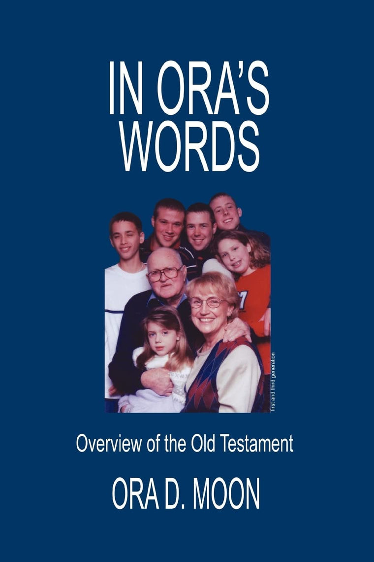 In Ora's Words: OVERVIEW OF THE OLD TESTAMENT