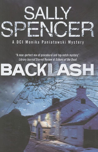 Backlash (A DCI Monica Paniatowski Mystery, 4)