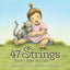 47 Strings. Tessas Special Code