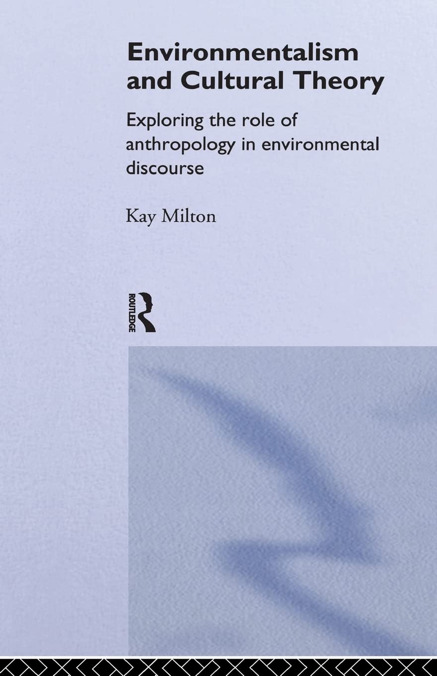 Environmentalism and Cultural Theory (Environment and Society)