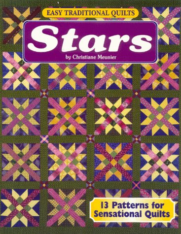 Easy Traditional Quilts: Stars