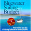 Bluewater Sailing on a Budget