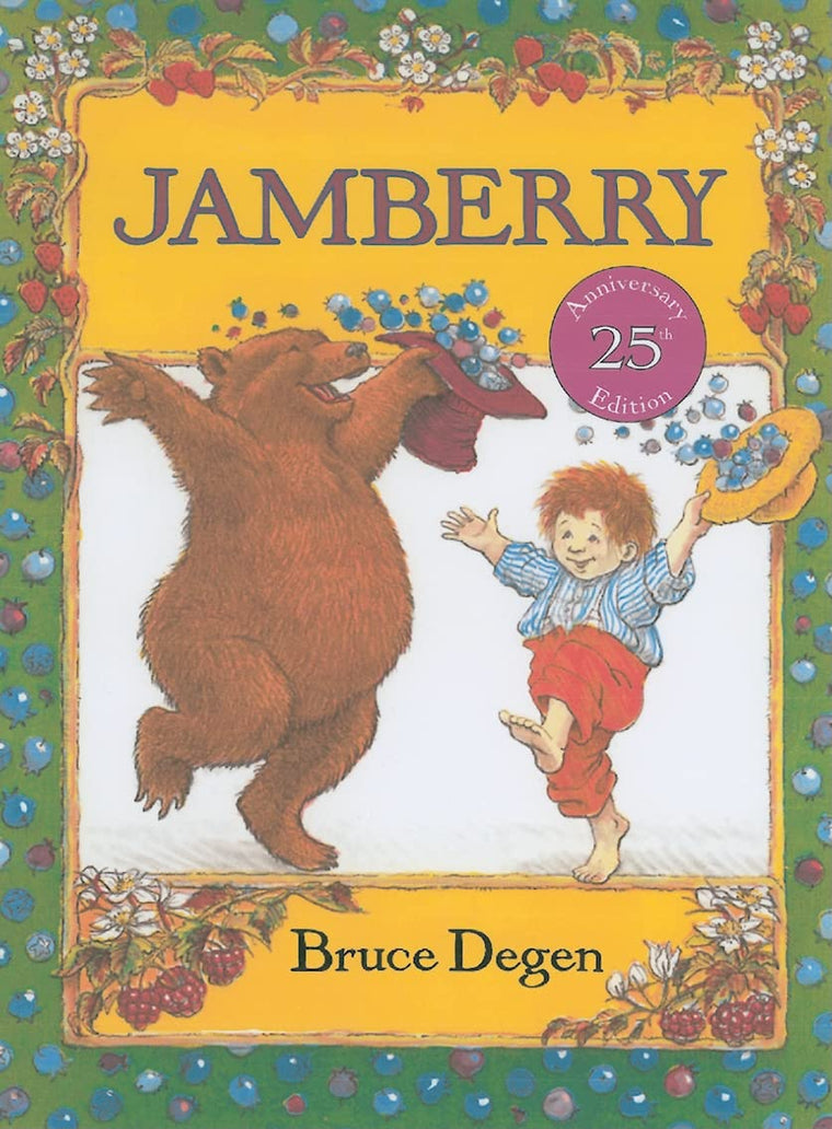Jamberry: A Playful Animal Story About a Boy and Bear on a Sweet Berry-Filled Adventure