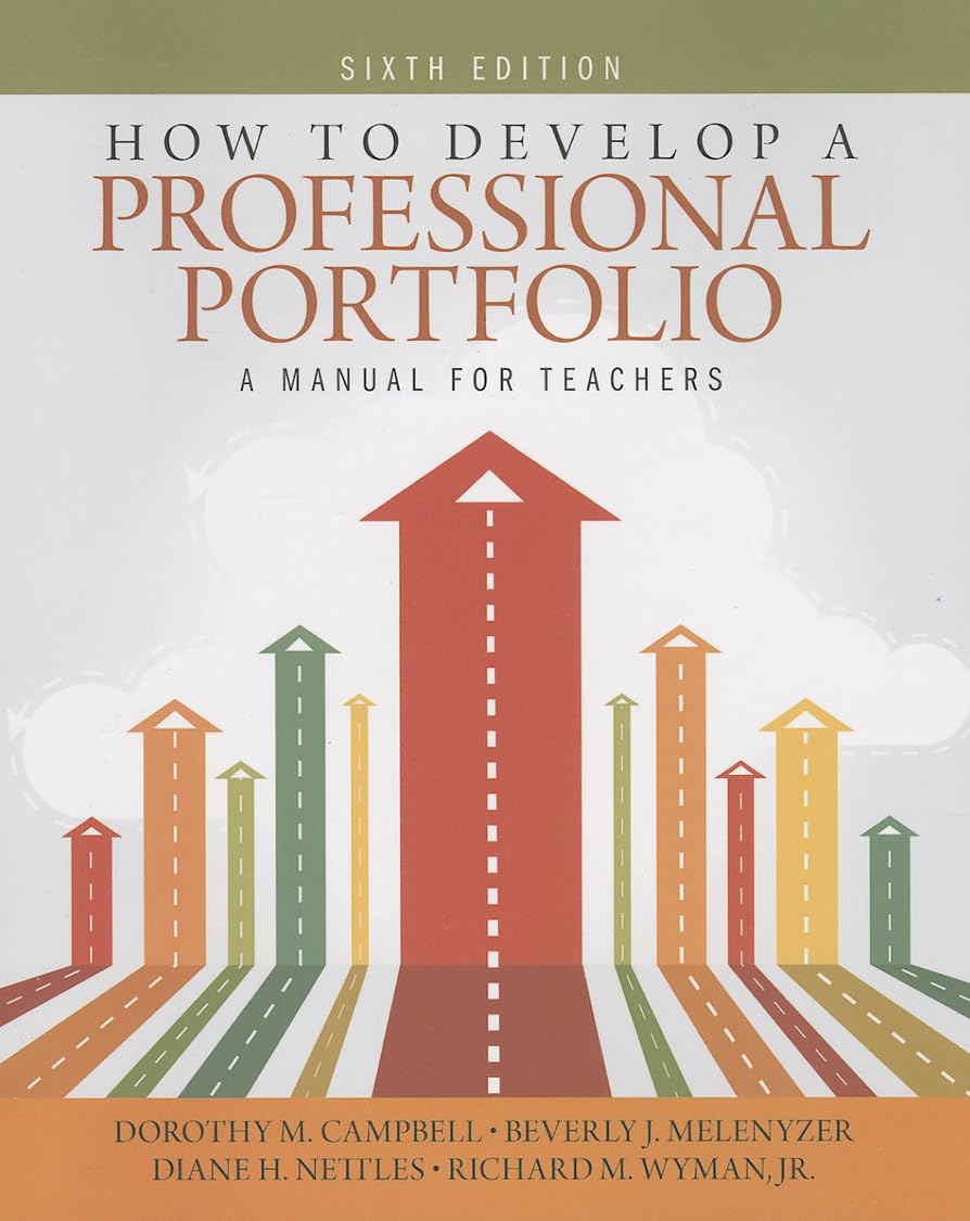 How to Develop a Professional Portfolio: A Manual for Teachers