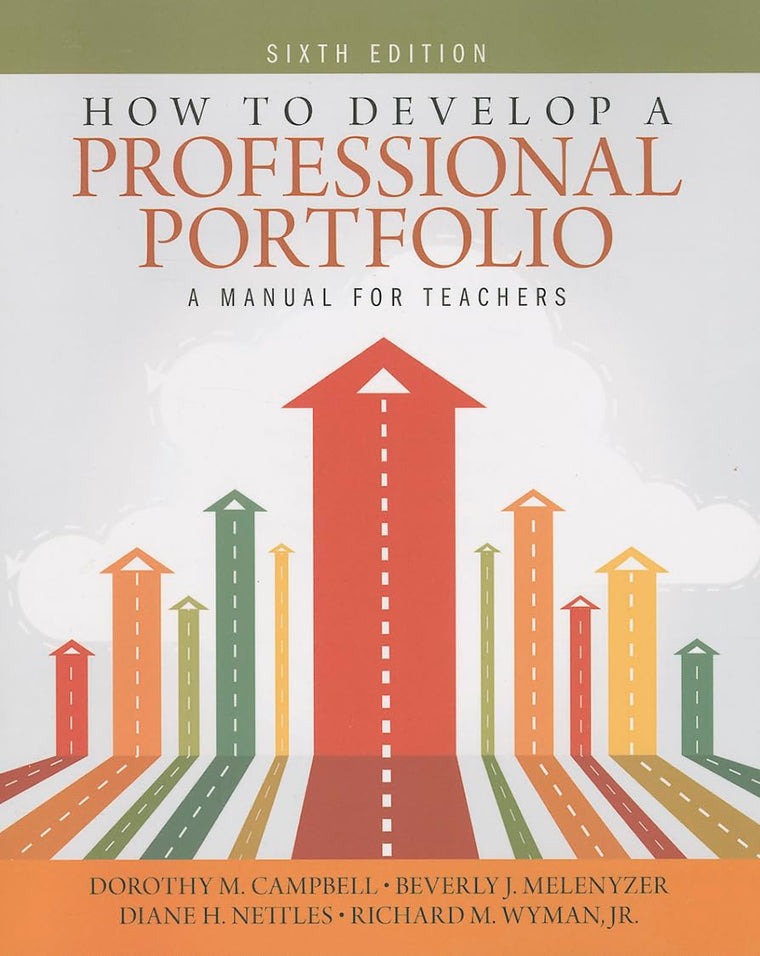 How to Develop a Professional Portfolio: A Manual for Teachers