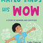 Mateo Finds His Wow: A Story of Wonder and Gratitude