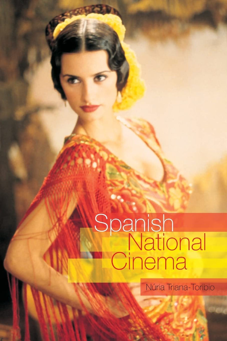 Spanish National Cinema (National Cinemas)
