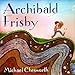 Archibald Frisby