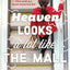 Heaven Looks a Lot Like the Mall