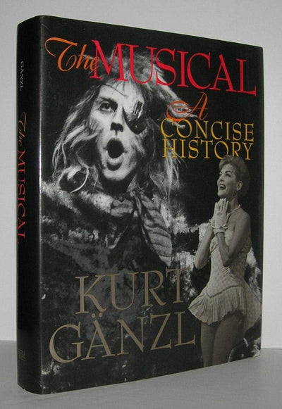 The Musical: A Concise History