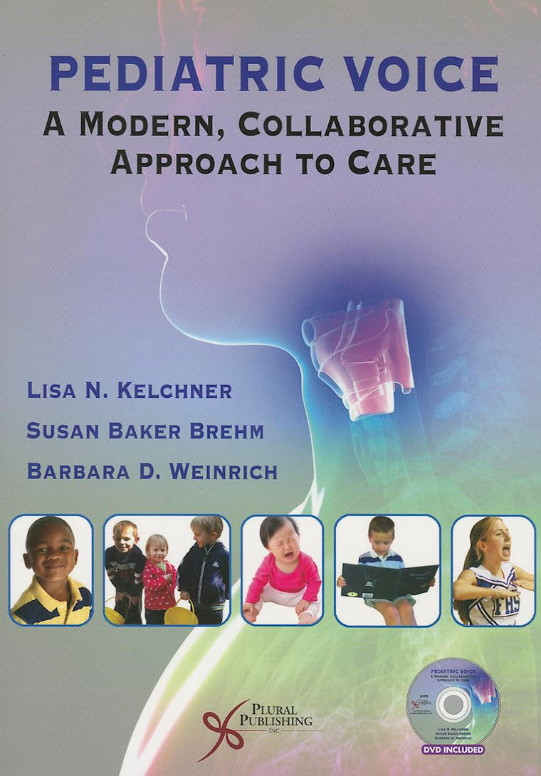 Pediatric Voice: A Modern, Collaborative Approach to Care