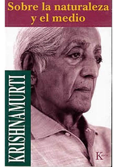 Sobre la naturaleza y el medio (Spanish Edition)