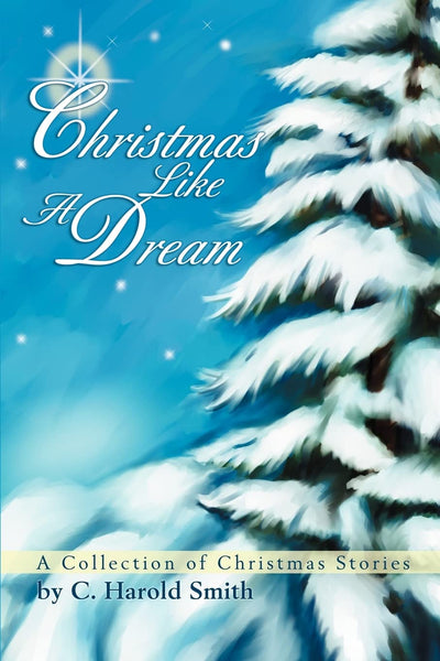 CHRISTMAS LIKE A DREAM