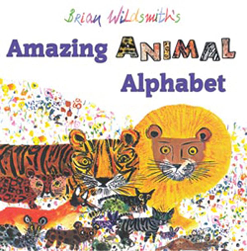 Brian Wildsmith's Amazing Animal Alphabet
