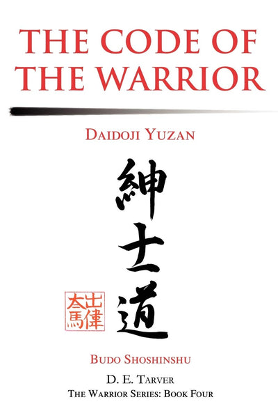 The Code of the Warrior: Daidoji Yuzan