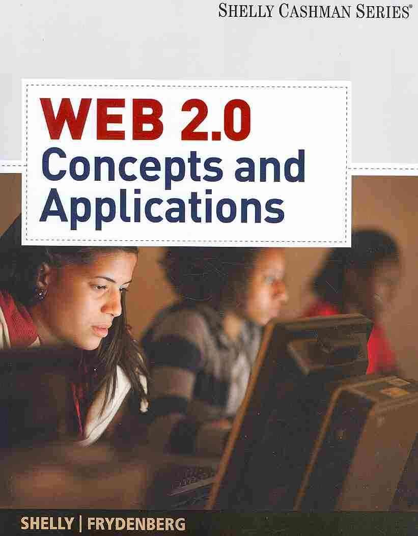 Web 2.0: Concepts and Applications (Available Titles Skills Assessment Manager (SAM) - Office 2007)