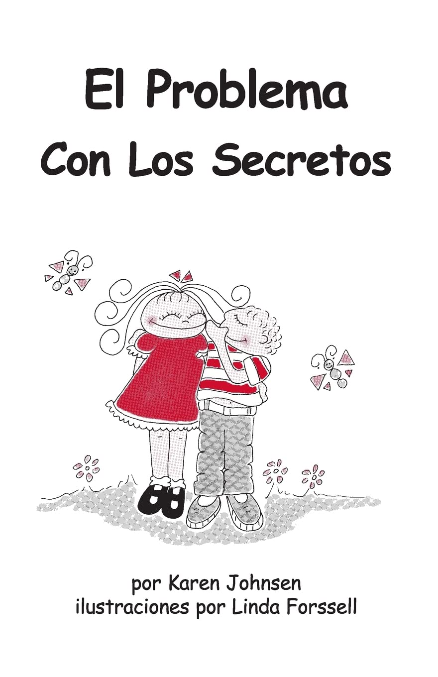 El problema con los secretos (Spanish Edition)