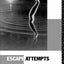 Escape Attempts: The Theory and Practice of Resistance in Everyday Life