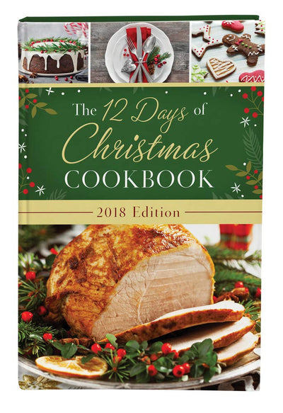 The 12 Days of Christmas Cookbook 2018 Edition